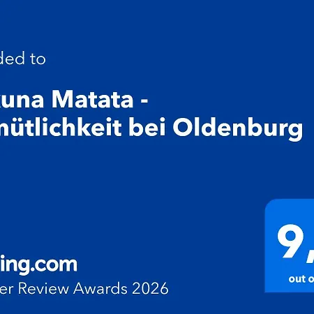 Hakuna Matata - Gemuetlichkeit Bei Oldenburg